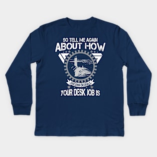 Submariner Not A Desk Job Kids Long Sleeve T-Shirt